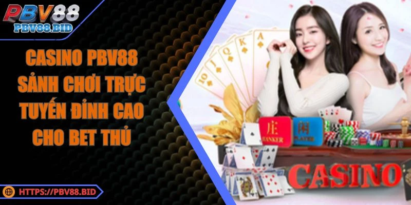 ​​Casino PBV88