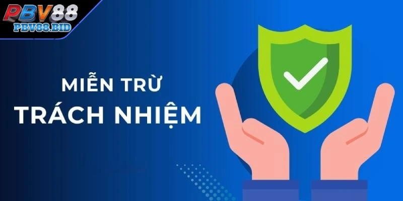 Trách nhiệm chung trong Miễn Trừ Trách Nhiệm