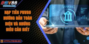 Nạp Tiền PBV88