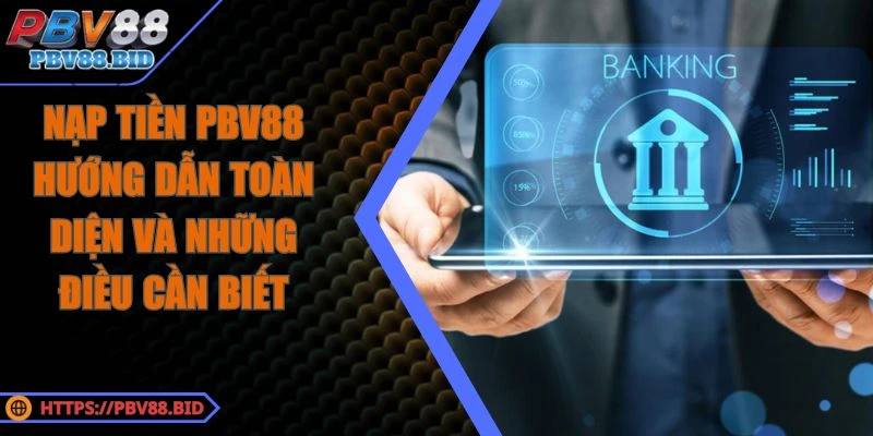 Nạp Tiền PBV88